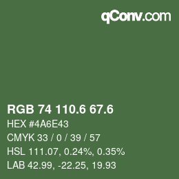 カラーコード: RGB 74 110.6 67.6 | qconv.com