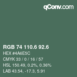カラーコード: RGB 74 110.6 92.6 | qconv.com
