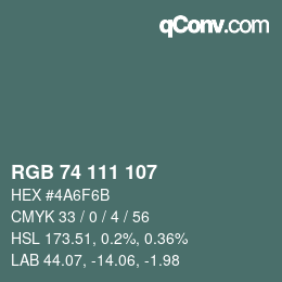 Color code: RGB 74 111 107 | qconv.com