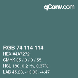 カラーコード: RGB 74 114 114 | qconv.com