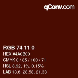 Color code: RGB 74 11 0 | qconv.com