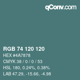 颜色代码: RGB 74 120 120 | qconv.com