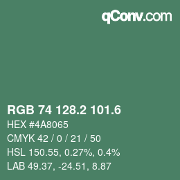 カラーコード: RGB 74 128.2 101.6 | qconv.com
