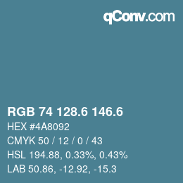 カラーコード: RGB 74 128.6 146.6 | qconv.com