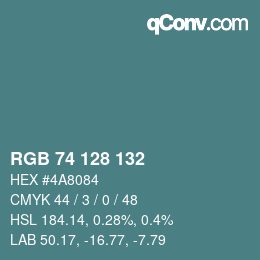カラーコード: RGB 74 128 132 | qconv.com