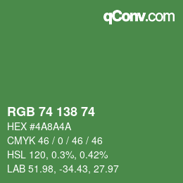 カラーコード: RGB 74 138 74 | qconv.com
