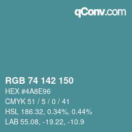 カラーコード: RGB 74 142 150 | qconv.com