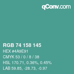 カラーコード: RGB 74 158 145 | qconv.com
