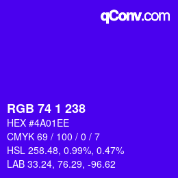 Color code: RGB 74 1 238 | qconv.com