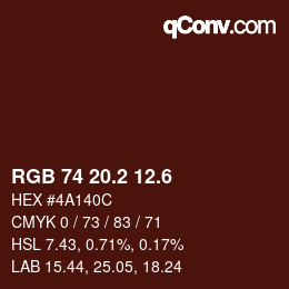 カラーコード: RGB 74 20.2 12.6 | qconv.com