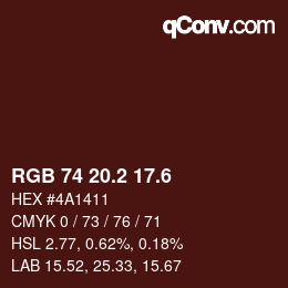 カラーコード: RGB 74 20.2 17.6 | qconv.com