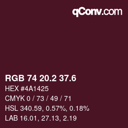 カラーコード: RGB 74 20.2 37.6 | qconv.com