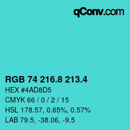 カラーコード: RGB 74 216.8 213.4 | qconv.com