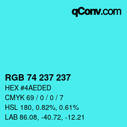 Color code: RGB 74 237 237 | qconv.com