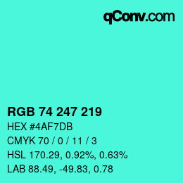 Color code: RGB 74 247 219 | qconv.com