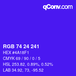 Color code: RGB 74 24 241 | qconv.com