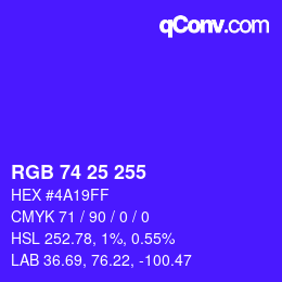 Color code: RGB 74 25 255 | qconv.com