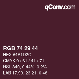 Farbcode: RGB 74 29 44 | qconv.com