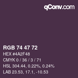 Color code: RGB 74 47 72 | qconv.com
