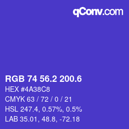 カラーコード: RGB 74 56.2 200.6 | qconv.com