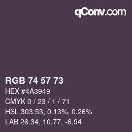颜色代码: RGB 74 57 73 | qconv.com