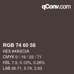颜色代码: RGB 74 60 58 | qconv.com