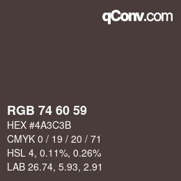 颜色代码: RGB 74 60 59 | qconv.com
