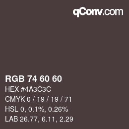 カラーコード: RGB 74 60 60 | qconv.com