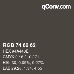 カラーコード: RGB 74 68 62 | qconv.com