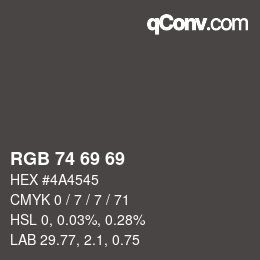 Código de color: RGB 74 69 69 | qconv.com