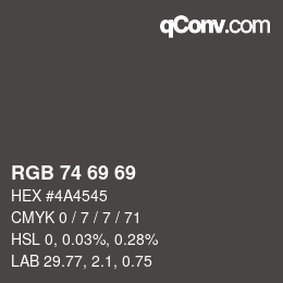 Código de color: RGB 74 69 69 | qconv.com