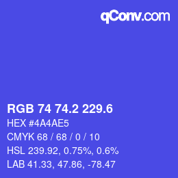カラーコード: RGB 74 74.2 229.6 | qconv.com