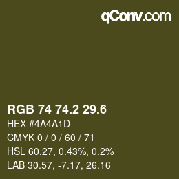 カラーコード: RGB 74 74.2 29.6 | qconv.com