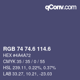 カラーコード: RGB 74 74.6 114.6 | qconv.com