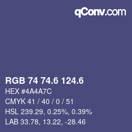 カラーコード: RGB 74 74.6 124.6 | qconv.com