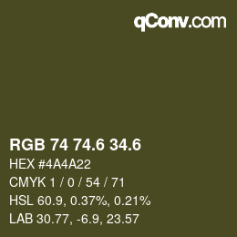カラーコード: RGB 74 74.6 34.6 | qconv.com