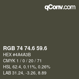 カラーコード: RGB 74 74.6 59.6 | qconv.com