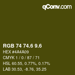 カラーコード: RGB 74 74.6 9.6 | qconv.com