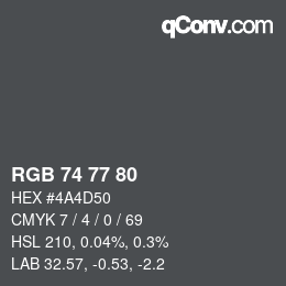Code couleur: RGB 74 77 80 | qconv.com