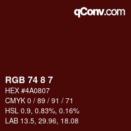 Color code: RGB 74 8 7 | qconv.com