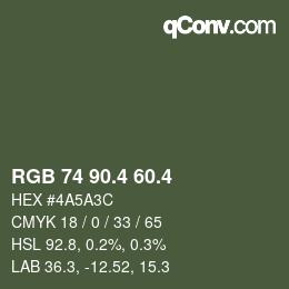 カラーコード: RGB 74 90.4 60.4 | qconv.com
