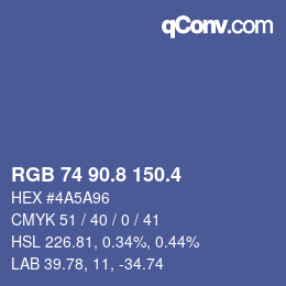 カラーコード: RGB 74 90.8 150.4 | qconv.com