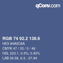 カラーコード: RGB 74 92.2 138.6 | qconv.com
