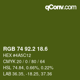 カラーコード: RGB 74 92.2 18.6 | qconv.com
