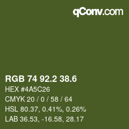 カラーコード: RGB 74 92.2 38.6 | qconv.com