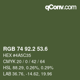 カラーコード: RGB 74 92.2 53.6 | qconv.com