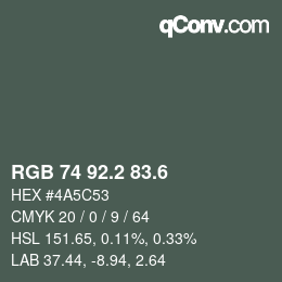 カラーコード: RGB 74 92.2 83.6 | qconv.com