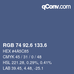 カラーコード: RGB 74 92.6 133.6 | qconv.com