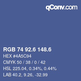 カラーコード: RGB 74 92.6 148.6 | qconv.com