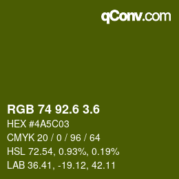 カラーコード: RGB 74 92.6 3.6 | qconv.com